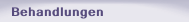 Behandlungen